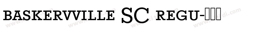 baskervville SC regu字体转换